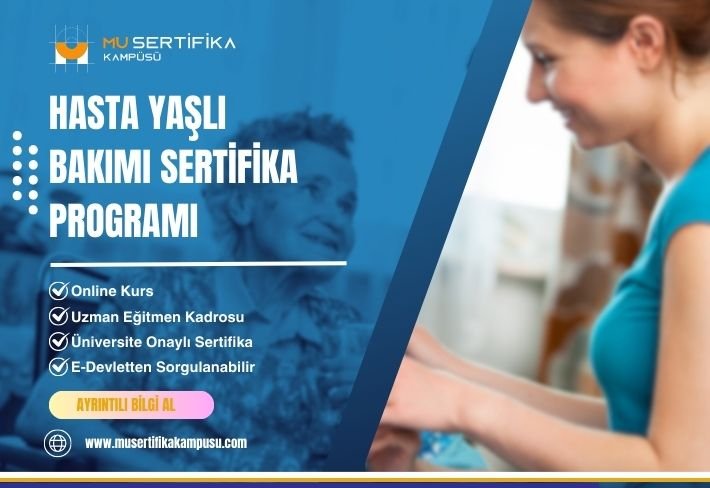 Hasta Yaşlı Bakımı Eğitimi Sertifika Programı